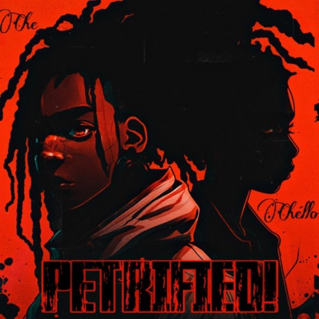 PETRIFIED! ft. che cover art
