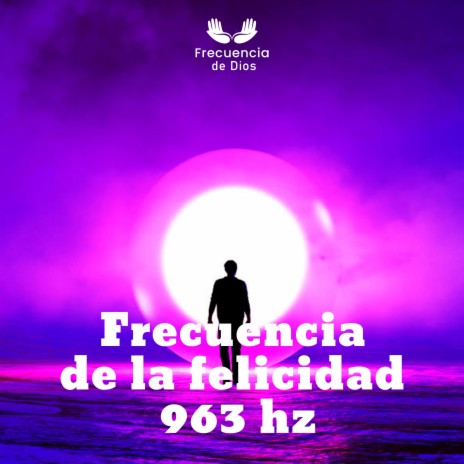 Frecuencia de la felicidad 963 hz, Pt. 2 cover art