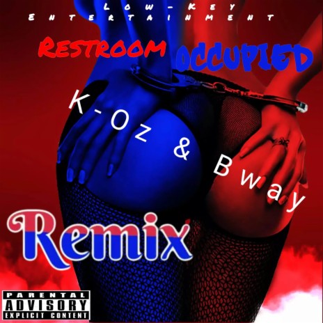 Restroom occupied (remix) ft. Bway cover art