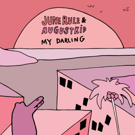 My Darling ft. AUGUSTKID cover art