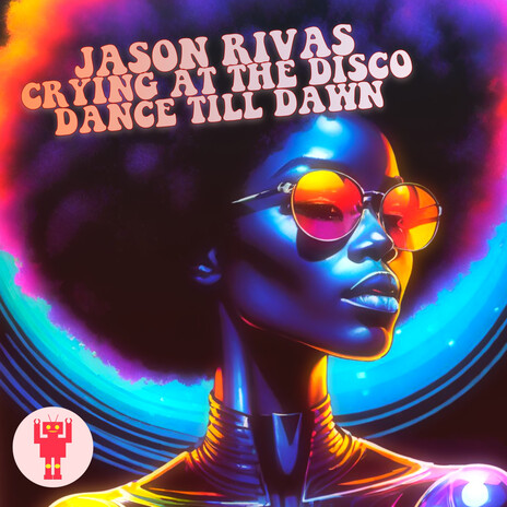 Dance Till Dawn (Radio Edit) ft. Crying at the Disco cover art