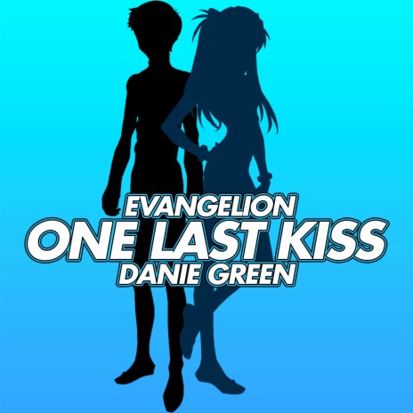 One Last Kiss (From Evangelion) cover art