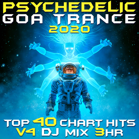 Acid Experiment (Psychedelic Goa Trance 2020, Vol. 4 DJ Mixed)