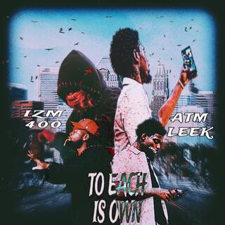 To Each His Own ft. ATM Leek cover art