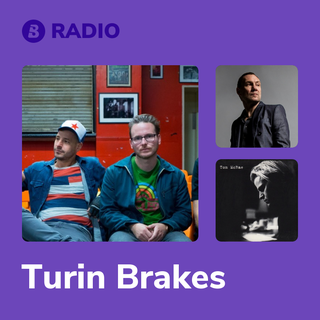 Turin Brakes Radio