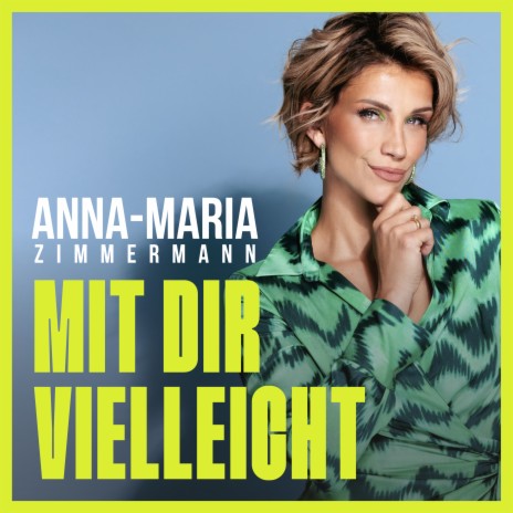 Mit dir vielleicht