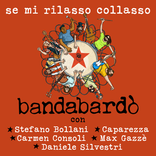 Se mi rilasso collasso (feat. Stefano Bollani, Caparezza, Carmen Consoli, Max Gazzè, Daniele Silvestri) cover art