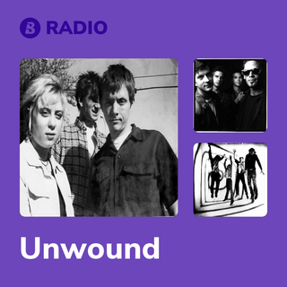 Unwound Radio