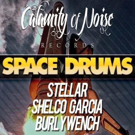Space Drums ft. Burly Wench & Shelco Garcia cover art