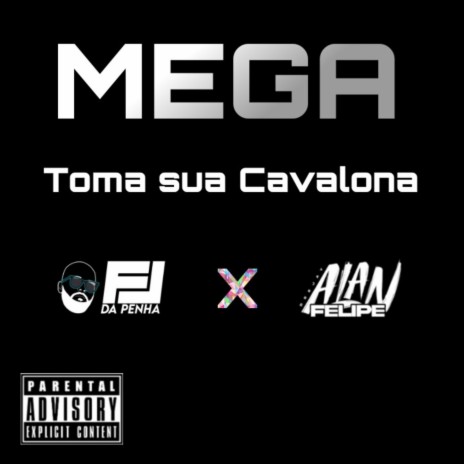 Mega Toma sua Cavalona ft. DJ Alan Felipe