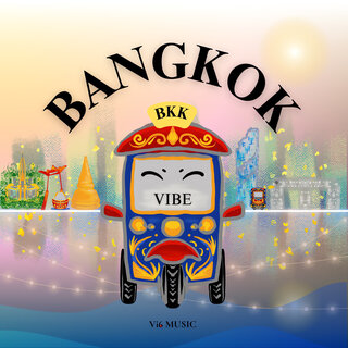 Bangkok Bkk Vibe