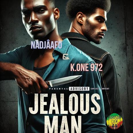 Jealous Man ft. NADJÂAFO cover art