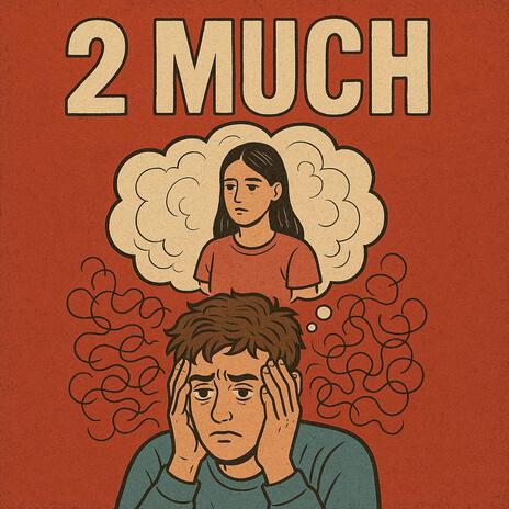 2 Much ft. Foxxfifth & lorMel cover art