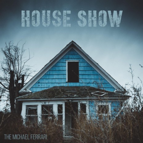 House Show cover art