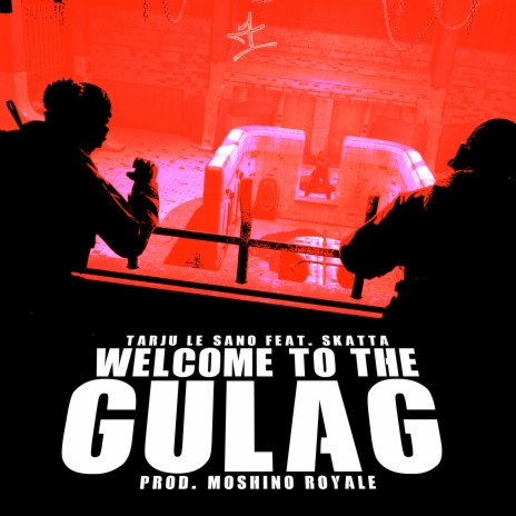 Welcome To The Gulag (Clean) ft. Skatta cover art