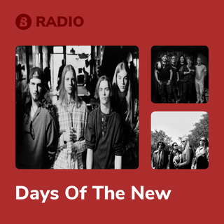 Days Of The New Radio