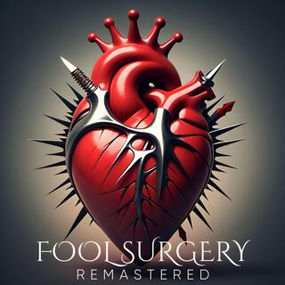 FOOL SURGERY