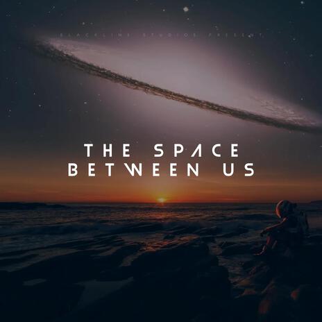 The Space Between Us cover art