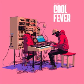 Cool Fever (Lo-Fi Dream Mix)