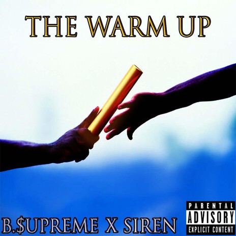 The Warm Up ft. SIREN