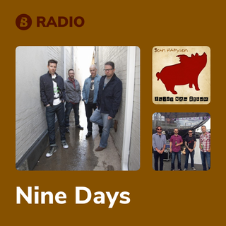 Nine Days Radio