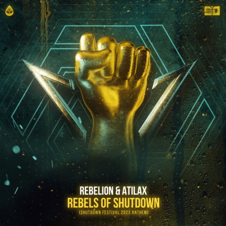 Rebels of Shutdown (Shutdown Festival 2023 Anthem) ft. Atilax cover art