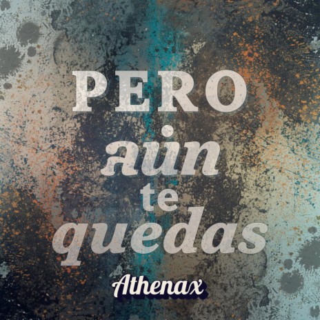 Pero Aun Te Quedas cover art