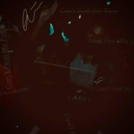 Can't Feel My Face cover art