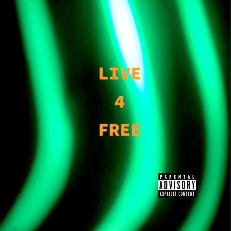 Live 4 Free (Live) cover art