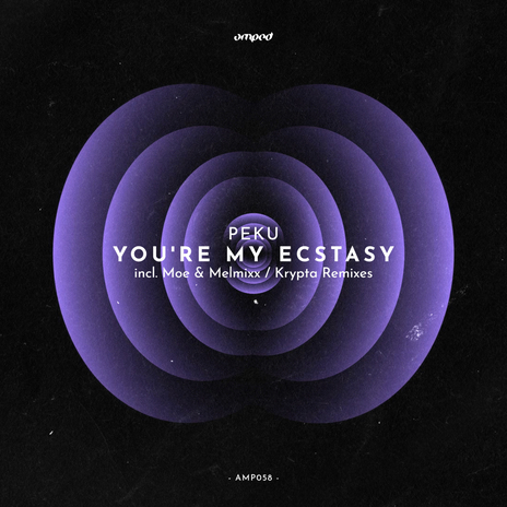 You're My Ecstasy (Original Mix) cover art