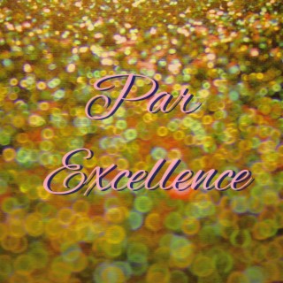 Par Excellence cover art