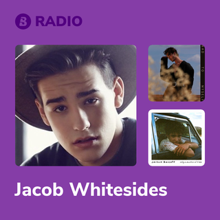 Jacob Whitesides Radio