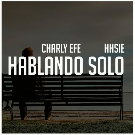 Hablando Solo ft. Loren D, Hhsie & Mos Producciones cover art