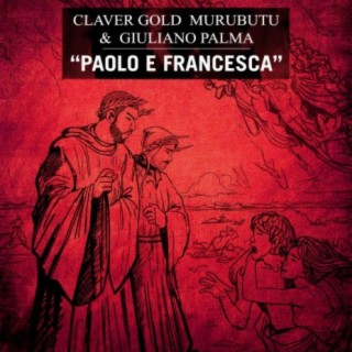Paolo e Francesca ft. Murubutu & Giuliano Palma