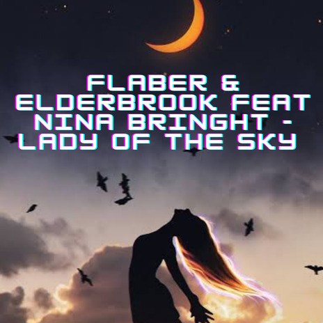 Lady of the Sky ft. Nina Bringht cover art