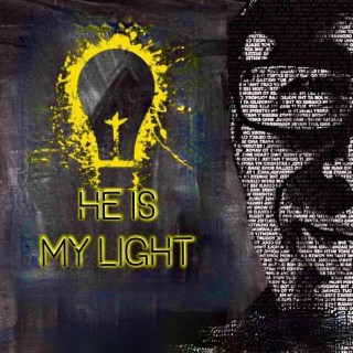 He Is My Light