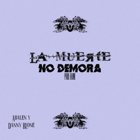 La Muerte No Demora ft. Abalen cover art