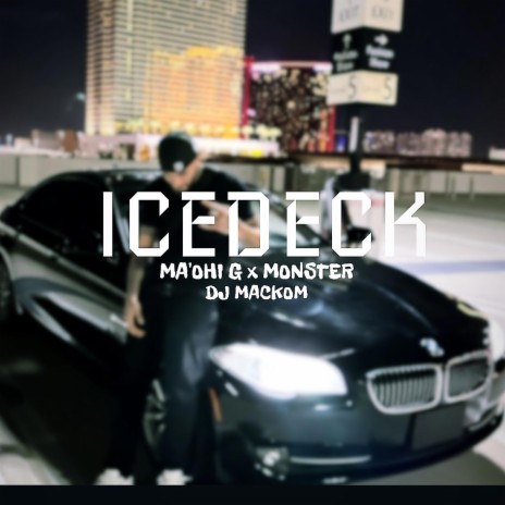 ICEDECK ft. Monster & DJ Mackom cover art