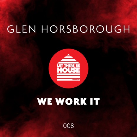 We Work It (Extended Mix)