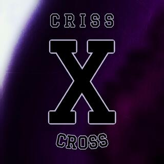 CRISS CROSS ft. Cozie, Ghosti & Armas cover art