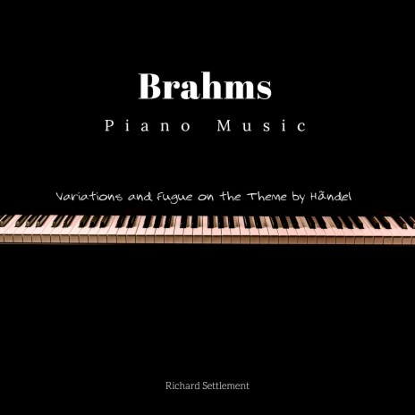 Variations and Fugue on a Theme by Handel in B-Flat Major, Op. 24: No. 26 Variation 25 (Original Mix) cover art