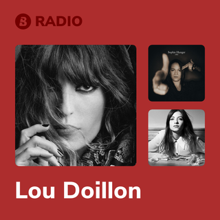 Lou Doillon Radio