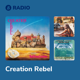 Creation Rebel Radio