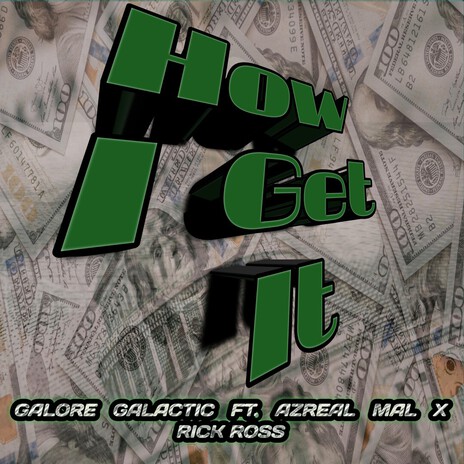 How I Get It ft. Azreal Mal & Rick Ross cover art