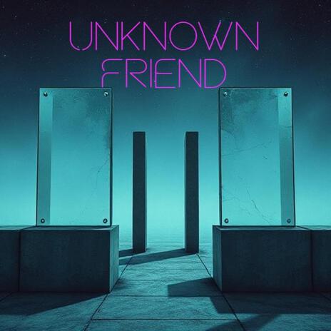 Unknown Friend cover art