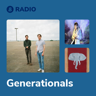 Generationals Radio