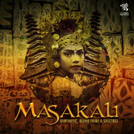 Masakali (Original Mix) ft. Alpha Tribe & Spectree cover art