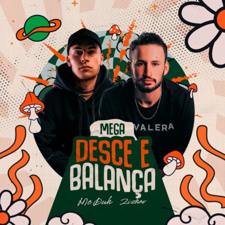 Mega Desce e Balança ft. MC Duh