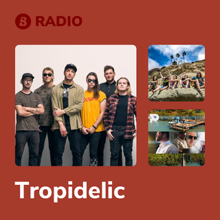 Tropidelic Radio