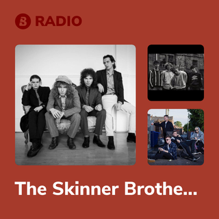 The Skinner Brothers Radio
